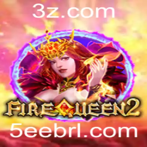 Explorando FireQueen2: Um Novo Horizonte de Aventura